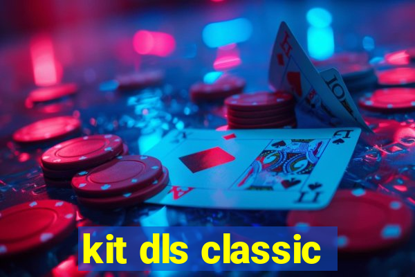 kit dls classic